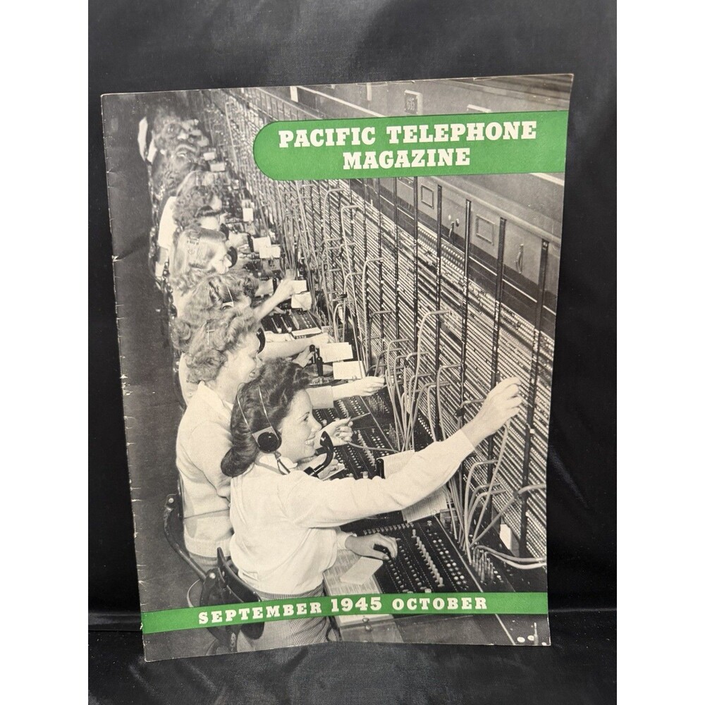 Vintage Pacific Telephone Magazine September 1945 WWII Era Switchboards